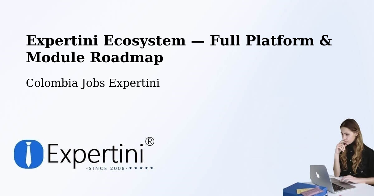 Expertini Ecosystem — Full Platform & Module Roadmap – Envigado